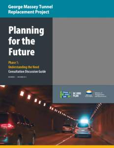 Planning for the Future Phase 1: Understanding the Need Consultation Discussion Guide