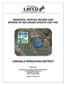 Water in California / Central Valley / South San Joaquin Irrigation District / Tulloch Dam / Irrigation district / Local Agency Formation Commission / Stanislaus County /  California / Oakdale / Irrigation / Geography of California / San Joaquin Valley / California
