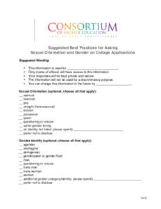 Suggested Best Practices for Asking Sexual Orientation and Gender on College Applications Suggested Wording • • •