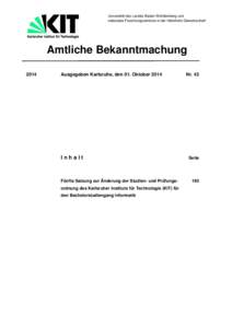 Universität des Landes Baden-Württemberg und nationales Forschungszentrum in der Helmholtz-Gemeinschaft Amtliche Bekanntmachung 2014