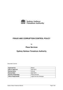 FRAUD AND CORRUPTION CONTROL POLICY  by Place Services Sydney Harbour Foreshore Authority