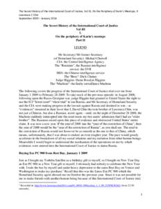 The Secret History of the International Court of Justice, Vol III, On the Periphery of Karin’s Meetups, II Lawrence C Chin September 2009 – January 2014 The Secret History of the International Court of Justice Vol II