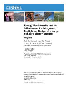 Energy Use Intensity and its Influence on the Integrated Daylighting Design of a Large Net Zero Energy Building: Preprint