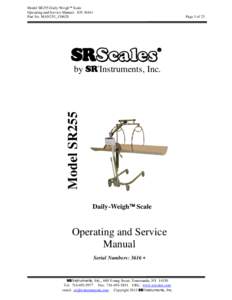 Model SR255 Daily-Weigh Scale Operating and Service Manual - S/N 3616+ Part No. MAN255_130628 S