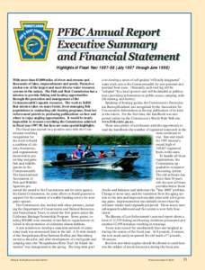 Highlights of Fiscal Year[removed]July 1997 through June[removed]With more than 83,000 miles of rivers and streams and thousands of lakes, impoundments and ponds, Pennsylvania has one of the largest and most diverse water