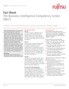 Fact Sheet The Business Intelligence Competency Center (BICC)  Fact Sheet The Business Intelligence Competency Center (BICC) Providing a central structure for driving and managing your overall business intelligence strat