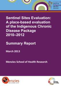 Sentinel Sites Evaluation: A place-based evaluation of the Indigenous Chronic Disease Package 2010–2012 Summary Report