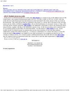 NXT 4 PRINT  Document 1 of 1 Source: Iowa Code/IOWA LAW 2011 MERGED IOWA CODE AND SUPPLEMENT/2011 MERGED IOWA CODE AND SUPPLEMENT/TITLE X FINANCIAL RESOURCES/SUBTITLE 2 PROPERTY TAXES/CHAPTER 425 HOMESTEAD TAX