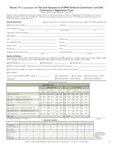 Pecora 19 in conjunction with The Joint Symposium of ISPRS Technical Commission I and IAG Commission 4 Registration Form Denver, Colorado, USA l November 17-20, 2014 Register on-line or complete this form (type, print cl