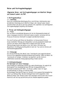 Reise-und Vertragsbedingungen Allgemeine Reise- und Vertragsbedingungen von Manfred Inniger und Samuel Lauber als PDF 1.VertragsabschlussAnmeldung