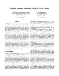 Optimizing Assignment of Threads to SPEs on the Cell BE Processor C.D. Sudheer, T. Nagaraju, and P.K. Baruah Dept. of Mathematics and Computer Science Sri Sathya Sai University Prashanthi Nilayam, India .