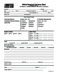 Official Nosework Trial Score Sheet UNITED KENNEL CLUB, INC. 100 E KILGORE RD. • KALAMAZOO MI • ( • www.ukcdogs.com  Host Club: