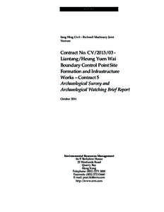 REPORT  Sang Hing Civil – Richwell Machinery Joint Venture  Contract No. CV[removed]Liantang/Heung Yuen Wai