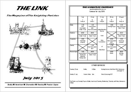 THE LINK  THE KNIGHTLEY PARISHES www.theknightleyparishes.btck.co.uk  Services for July 2013