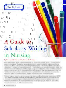 B ACK T O S CHOOL  A Guide to Scholarly Writing in Nursing By Dr. Donna Hallas and Dr. Harriet R. Feldman