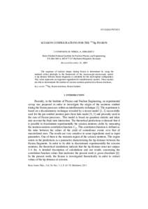 NUCLEAR PHYSICS  SCISSION CONFIGURATIONS FOR THE 236Np FISSION I. COMPANIS, M. MIREA, A. ISBASESCU Horia Hulubei National Institute for Nuclear Physics and Engineering, P.O.Box MG-6, ROBucharest-Magurele, Romania