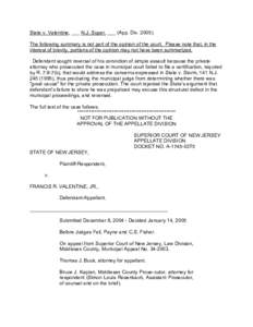 State v. Valentine, ___ N.J. Super. ___ (App. Div[removed]The following summary is not part of the opinion of the court. Please note that, in the interest of brevity, portions of the opinion may not have been summarized.