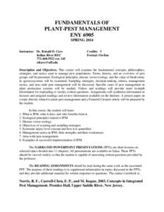 FUNDAMENTALS OF PLANT-PEST MANAGEMENT ENY 6905 SPRING 2014 Instructor: Dr. Ronald D. Cave Indian River REC