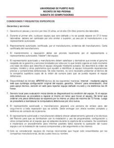 UNIVERSIDAD DE PUERTO RICO  RECINTO DE RIO PIEDRAS  SUBASTA DE COMPUTADORAS     CONDICIONES Y REQUISITOS ESPECIFICOS