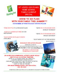 ST. LOUIS—SIX FLAGS HOME SCHOOL FAMILY & GROUP SPECIAL GOING TO SIX FLAGS WITH YOUR FAMILY THIS SUMMER???