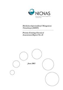 National Industrial Chemicals Notification and Assessment Scheme Methylcyclopentadienyl Manganese Tricarbonyl (MMT)