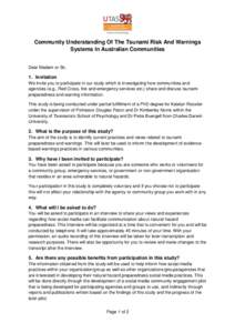 Community Understanding Of The Tsunami Risk And Warnings Systems In Australian Communities Dear Madam or Sir, 1. Invitation We invite you to participate in our study which is investigating how communities and