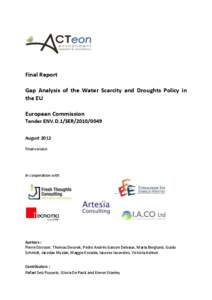 Final Report Gap Analysis of the Water Scarcity and Droughts Policy in the EU European Commission Tender ENV.D.1/SER[removed]August 2012