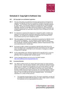 Schedule 6: Copyright & Software Use S6.1 UK Copyright Law and Related Legislation  S6.1.1