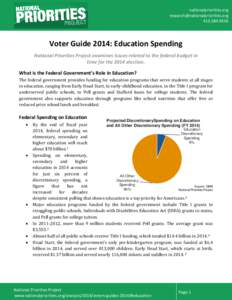 nationalpriorities.org [removed[removed]Voter Guide 2014: Education Spending National Priorities Project examines issues related to the federal budget in