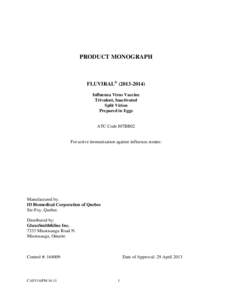 PRODUCT MONOGRAPH  FLUVIRAL® ([removed]Influenza Virus Vaccine Trivalent, Inactivated Split Virion