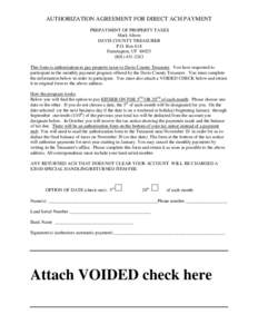 AUTHORIZATION AGREEMENT FOR DIRECT ACH PAYMENT PREPAYMENT OF PROPERTY TAXES Mark Altom DAVIS COUNTY TREASURER P.O. Box 618 Farmington, UT 84025