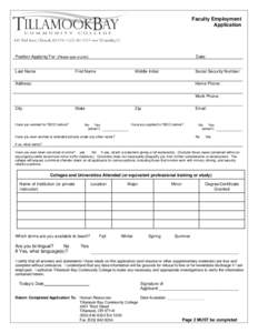 Faculty Employment Application Position Applying For: (Please type or print)  Last Name