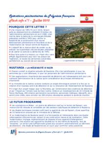 Opérations pénitentiaires de Polynésie française Flash info n°1 – Juillet 2010 POURQUOI CETTE LETTRE ? • Une mission de l’APIJ fin avril 2010, faisant suite au déplacement du précédent Directeur de l’admi