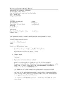 Executive Committee Meeting Minutes Santa Monica Bay Restoration Commission March 21, 2013, 1:00 to 3:00 pm West Basin’s Edward C. Little Water Recycling Facility 1935 S. Hughes Way El Segundo, CA 90245