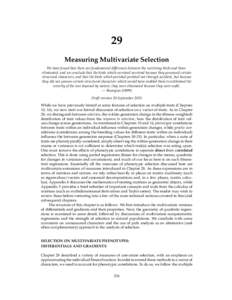 29 Measuring Multivariate Selection We have found that there are fundamental differences between the surviving birds and those eliminated, and we conclude that the birds which survived survived because they possessed cer