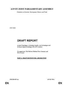 ACP-EU JOINT PARLIAMENTARY ASSEMBLY Committee on Economic Development, Finance and Trade[removed]DRAFT REPORT