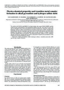 RASMUSSEN, S.B., HAMMA, H., ERIKSEN, K.M., HATEM, G., GAUNE-ESCARD, M. and FEHRMANN, R. Physico-chemical properties and transition metal complex formation in alkali pyrosulfate and hydrogen sulfate melts. VII International Conference on Molten Slags Fluxes and Salts, The South African Institute of Mining and Metallurgy, 2004.