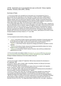 157/96 : Association pour la sauvegarde de la paix au Burundi / Kenya, Uganda, Rwanda, Tanzania, Zaire (DRC), Zambia Summary of Facts 1. The communication was submitted by the Association pour la sauvegarde de la paix au