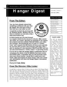 THE HANGAR DIGEST IS A PUBLICATION OF T HE AIR MOBILITY COMMAND MUSEUM FOUNDATION, INC.  Hangar Digest V OLU M E 2 , I SSU E 1 J ANUARY 2 002