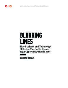 GENERAL ASSEMBLY & BURNING GLASS TECHNOLOGIES | BLURRING LINES  BLURRING LINES  How Business and Technology