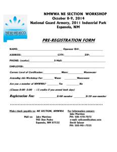 NMWWA NE SECTION WORKSHOP October 8-9, 2014 National Guard Armory, 2011 Industrial Park Espanola, NM  PRE-REGISTRATION FORM