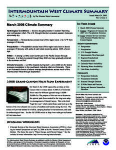 Intermountain West Climate Summary by The Western Water Assessment March 2008 Climate Summary Hydrological Conditions — Severe drought persists in western Wyoming and northwestern Utah. The U.S. Drought Monitor conside
