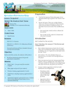 My American Farm Lesson - Distribution and Transportation  www.myamericanfarm.org Agriculture Distribution Relay Lesson Snapshot