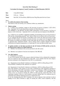 Gist of the Third Meeting of Curriculum Development Council Committee on Gifted Education[removed]Date: 4 July[removed]Friday)