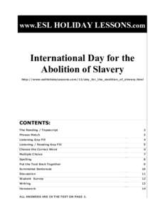 www.ESL HOLIDAY LESSONS.com  International Day for the Abolition of Slavery http://www.eslHolidayLessons.com/12/day_for_the_abolition_of_slavery.html