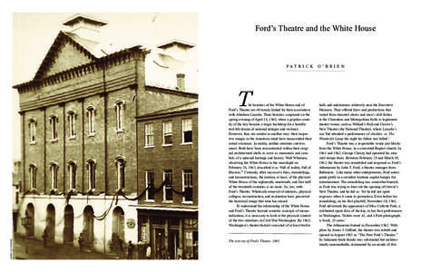 Ford’s Theatre and the White House  PAT r I C k T