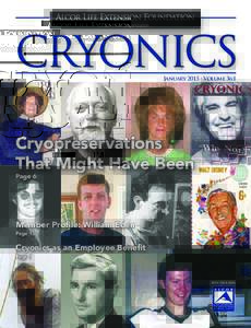 A Non-Profit Organization  January 2015 • Volume 36:1 Cryopreservations That Might Have Been