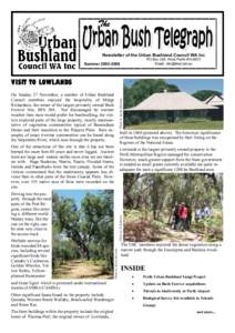 Newsletter of the Urban Bushland Council WA Inc PO Box 326, West Perth WA 6872 Email: [removed] Summer[removed]
