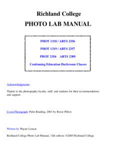 Richland College  PHOTO LAB MANUAL PHOT[removed]ARTS 2356 PHOT[removed]ARTS 2357 PHOT 2356