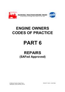 NATIONAL TRACTION ENGINE TRUST Preserving our heritage with steam on the road ENGINE OWNERS CODES OF PRACTICE